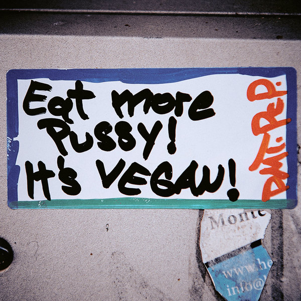 EAT MORE PUSSY